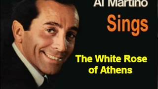 Al Martino   The White Rose of Athens