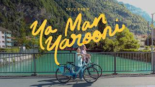 Download lagu Ya Man Yarooni - Saju Bagir mp3