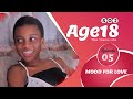 AGE 18 Series Season 2 Episode 05 Ghana Series
