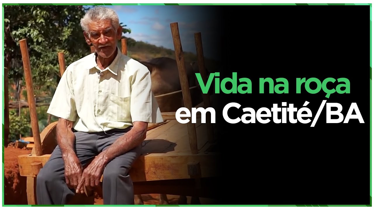 CAETITÉ: Conheça o lado rural dessa cidade baiana.