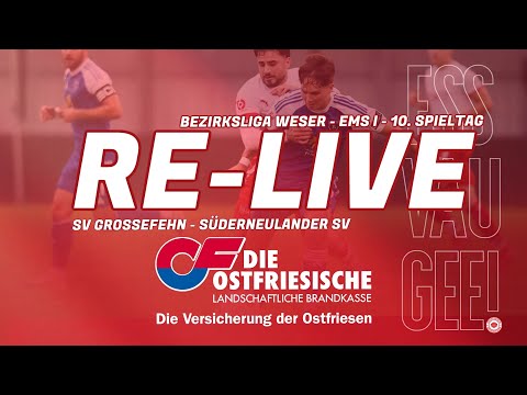 RE-LIVE | SV Großefehn - Süderneulander SV | 10. Spieltag | Bezirksliga Weser-Ems I 