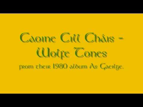 caoine Cill Cais - Wolfe Tones