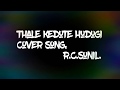 D Boss Song Thale Keduthe Hudugi Cover Song R C Sunil Jaggu Dada