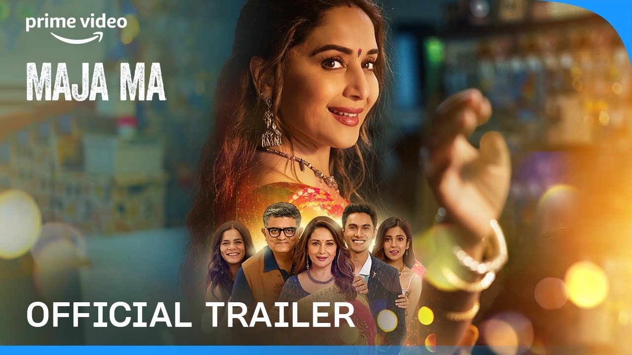Maja Ma - Official Trailer | Madhuri Dixit, Gajraj Rao, Ritwik B, Barkha S, Srishti S | Prime Video - YouTube