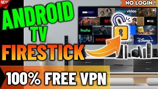🔴FREE ANDROID TV / FIRESTICK VPN THAT UNLOCKS EVERYTHING !