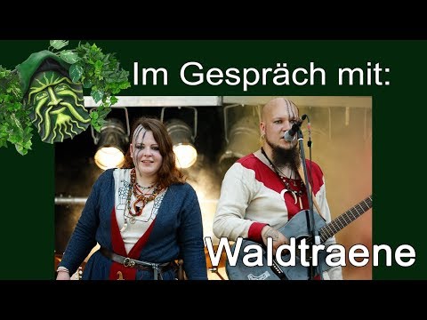 In conversation with Waldtraene