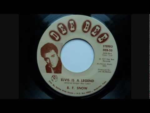 B.F.Snow -Elvis Is A Legend  (Elvis Tribute 1977)