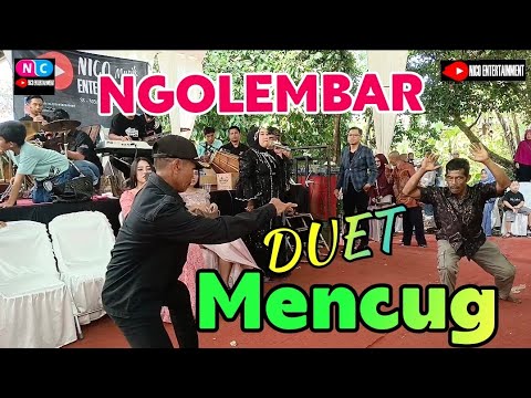 DUET MENCUG - NGOLEMBAR // TAROMPET BAJIDORAN SUNDA NICO ENTERTAINMENT // LIVE CIKUBANG