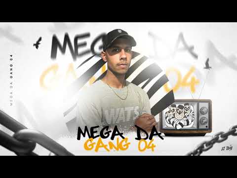 MEGA DA GANG 04   DJ JOÃO SC 2022