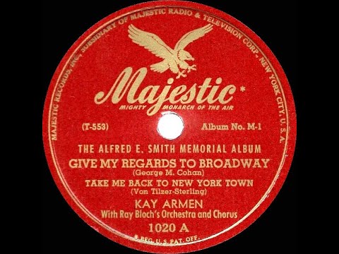 1945 Kay Armen - Give My Regards To Broadway