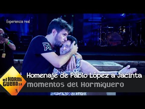 Pablo López le rinde un increíble homenaje a Jacinta, una mujer apasionante  - El Hormiguero 3.0