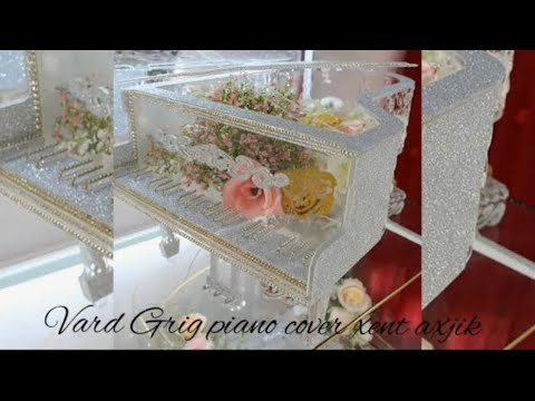 Դու խենթ ես,Խենթ աղջիկ մի լուսե/Khent aghjik ~Kamo Hovanisyan/piano cover Vard Grig