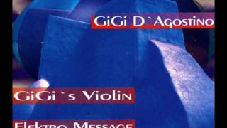 GiGi D`Agostino ‎– Elektro Message