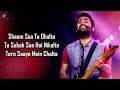 Main Hoon Sath Tere LYRICS Arijit Singh