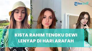Bak Mukjizat dari Tuhan, Kista di Rahim Tengku Dewi Putri Lenyap Setelah Doa di Hari Arafah