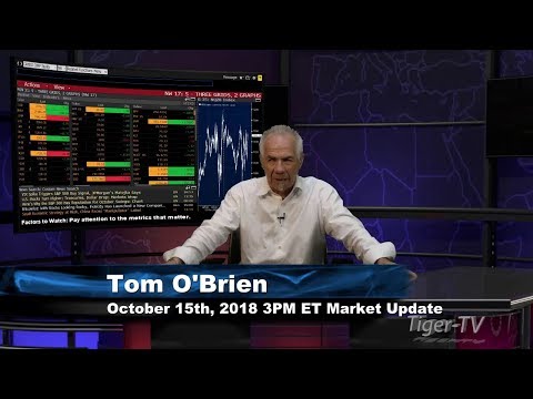 October 15th 3PM ET Market Update with Tom O'Brien on TFNN