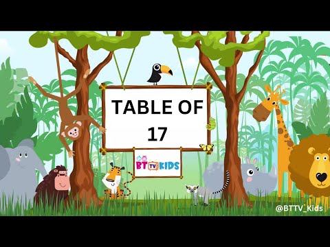 17x1=17 Multiplication | Table of Seventeen (17) | Tables Song Multiplication |  | BTTV KIDS