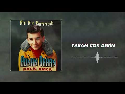 Adnan Orhan - Yaram Çok Derin (Official Audio)