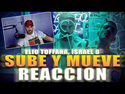 REACCION: ELIO TOFFANA, ISRAEL B- SUBE Y MUEVE