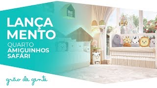 Quarto de Bebê Amiguinhos Safári - Grão de Gente