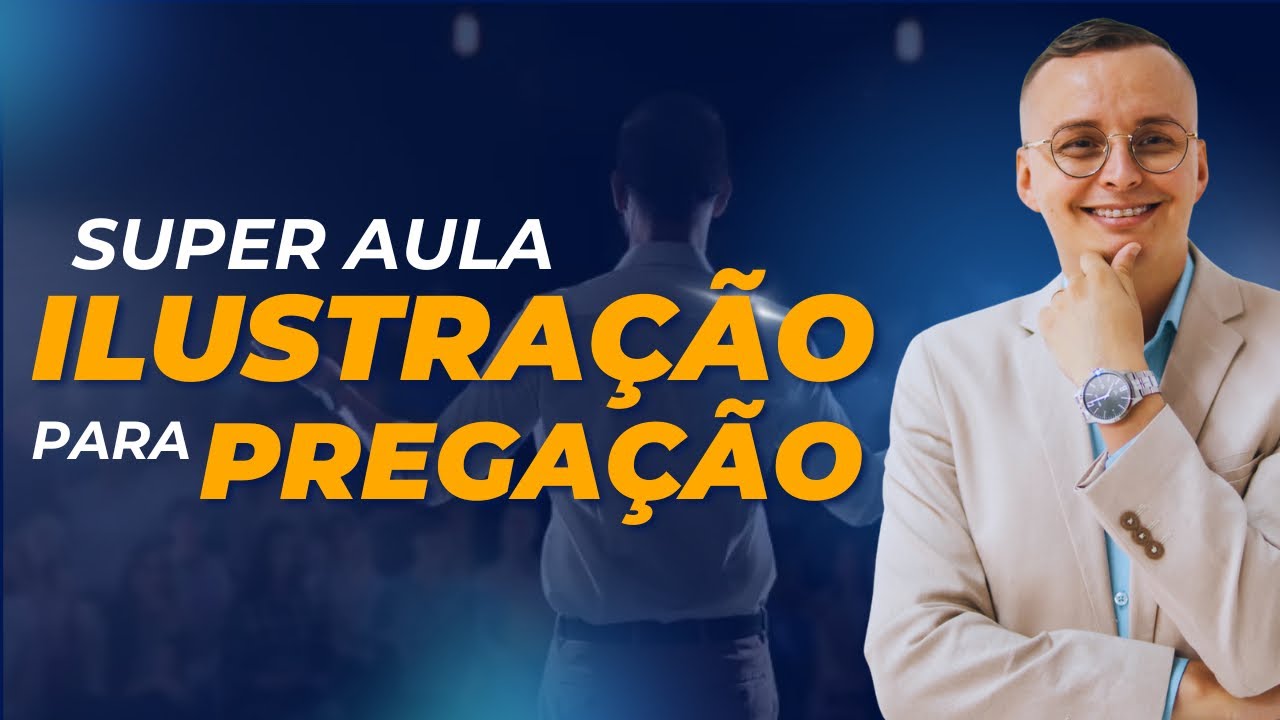 [SUPER AULA] ILUSTRAÇÃO PARA PREGAÇÃO: Como usá-la corretamente | Thalles Villas