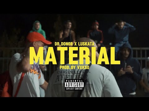 LUSKATA x DR.DONOR - MATERIAL [Official 4K Video] 2024