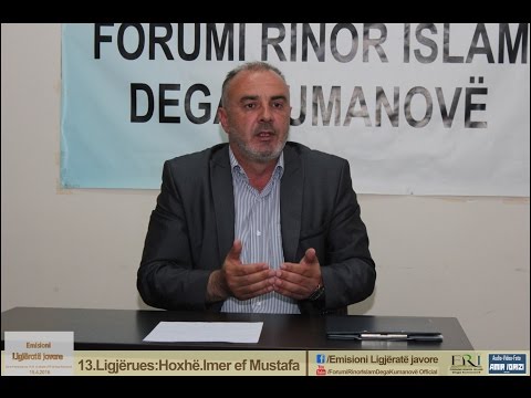 13.Emisioni Ligjëratë javore-Hoxhë.Imer ef Mustafa (Pjesa 2)