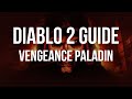 [GUIDE] Diablo 2 - Vengeance Paladin