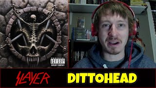 Slayer - Dittohead | REACTION