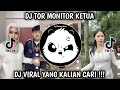 DJ TOR MONITOR KETUA ORANG BARU LEBE GACOR SLOW VIRAL TIKTOK FULL SONG VIRAL TIKTOK 2025