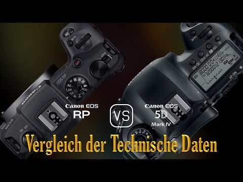 Canon EOS RP vs. Canon EOS 5D Mark IV: Ein Vergleich der technischen Daten
