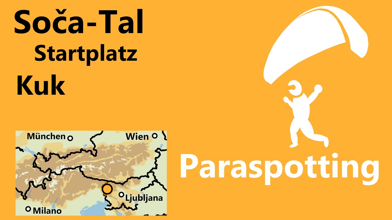 Startplatz Kuk Soča-Tal Slowenien | Paraspotting