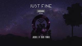 JackEL & ZaZa Maree - Just Fine (HEONN Remix)