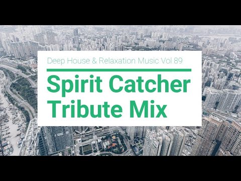 Spirit Catcher Tribute Mix