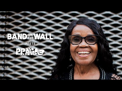 Band on the Wall meets P.P. Arnold | Interview & Live