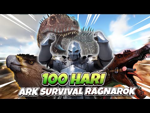 100 Hari Survive Di Ark Survival Ragnarok