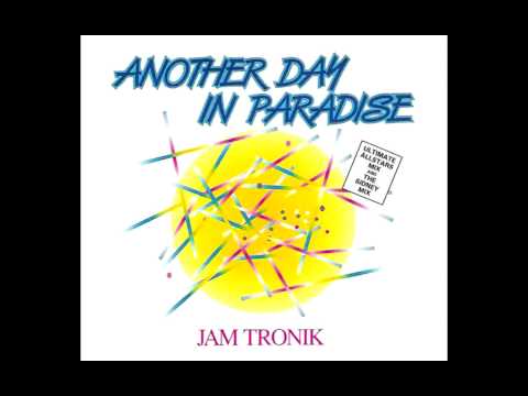Jam Tronik - Another Day In Paradise (Eurohouse, Phil Collins Cover)