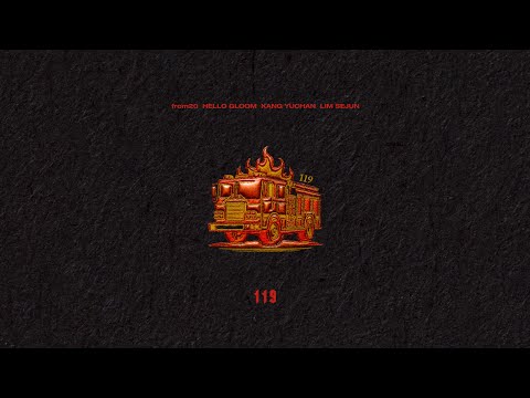 from20, HELLO GLOOM, KANG YUCHAN, LIM SEJUN - 119 (Lyric Video) (EN/KO)