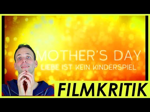 Mothers Day - Liebe ist kein Kinderspiel - Review