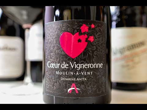 Beaujolais Wine Crafted with Love - Domaine Anita Coeur de Vigneronne Moulin-à-Vent