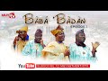 BABA’BADAN (BABA OGBON) 2023 Latest Yoruba Comedy Series EP 1.