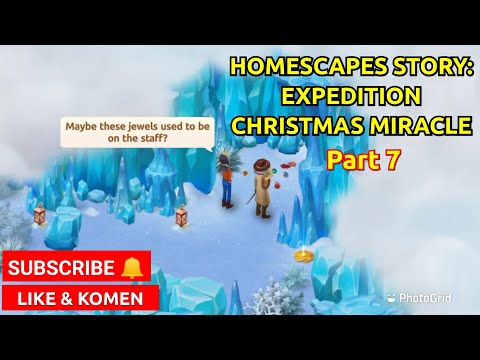 HOMESCAPES STORY: EXPEDITION CHRISTMAS MIRACLE PART 7 | MARI MAIN BERSAMA