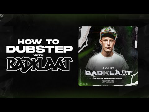 How to DUBSTEP with BADKLAAT! Dubstep Tutorial by a LEGEND.