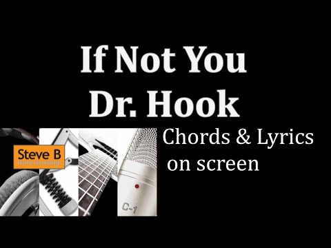 If Not You - Dr. Hook