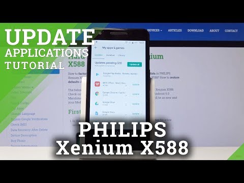 How to Update Apps in PHILIPS Xenium X588 - Download Newest Apps Version
