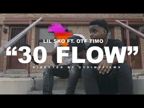 Lil Sko “30 Flow” Ft. OTF Timo | Shot by @TSIMSFILMS