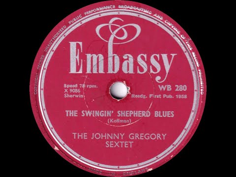 The Johnny Gregory Sextet - The Swingin' Sheperd Blues