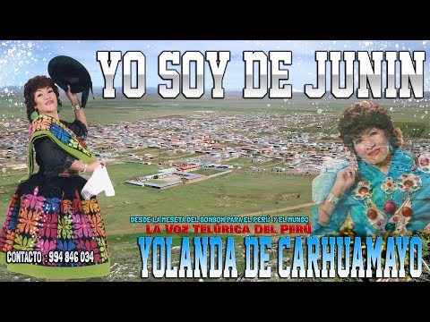 Yo soy de junin--YOLANDA DE CARHUAMAYO