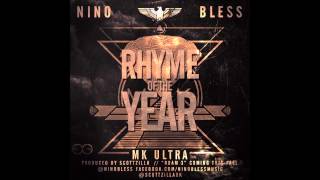 Nino Bless - Rhyme Of The Year *MK Ultra* W/ Lyrics (Response to Kendrick Lamar)