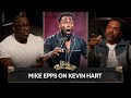Mike Epps On Kevin Hart I CLUB SHAY SHAY